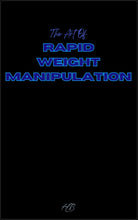 The Art of Rapid Weight Manipulation